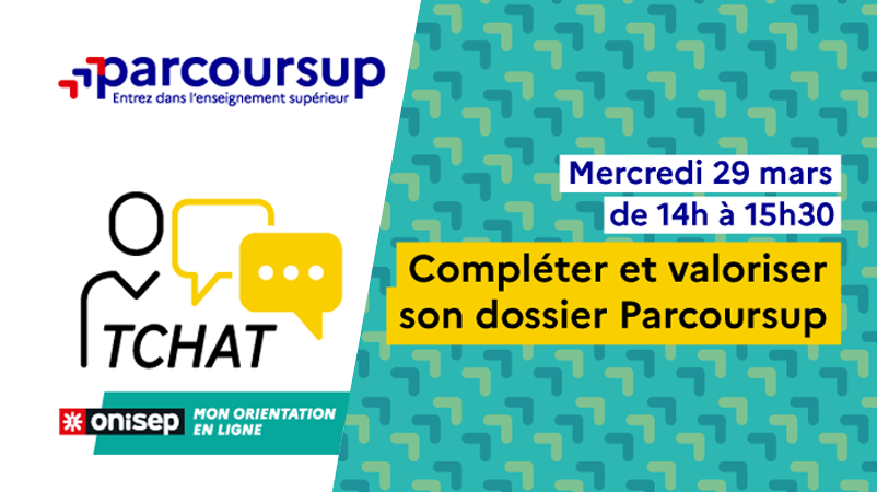 Tchat Onisep "compléter Et Valoriser Son Dossier Parcoursup" | Jeunes ...