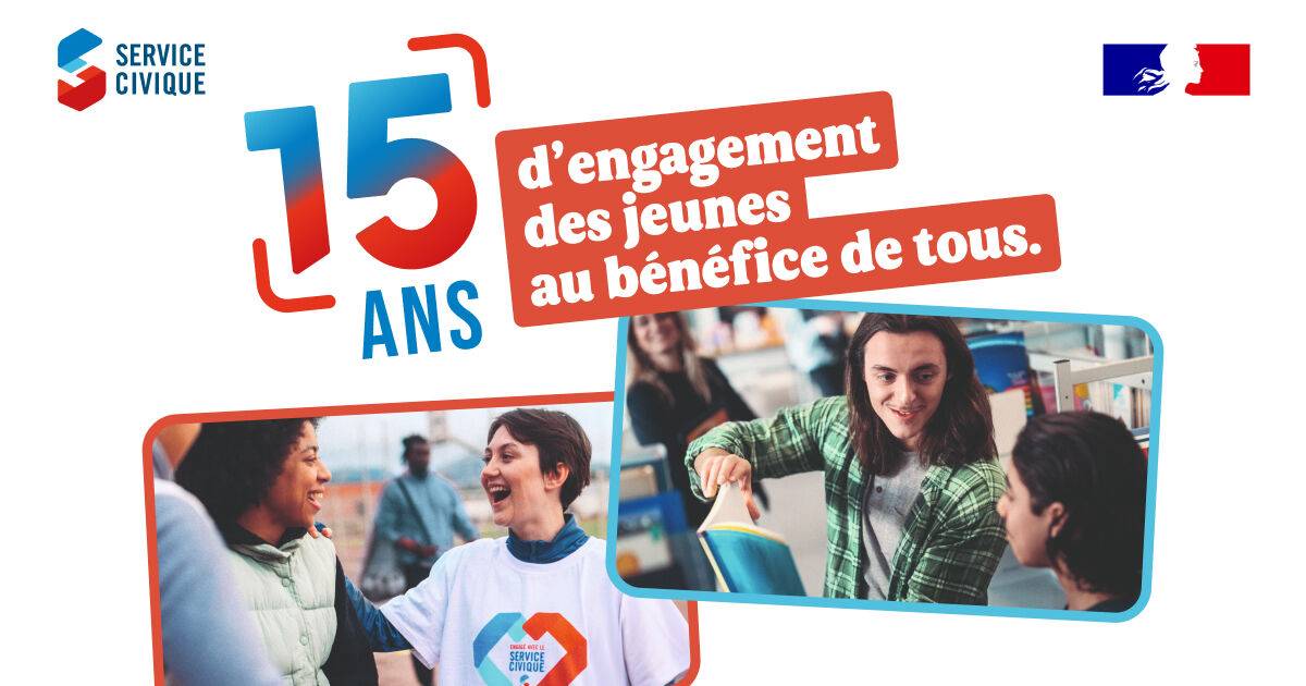 Service civique -15 ans d&#039;engagement des jeunes au bénéfice de tous